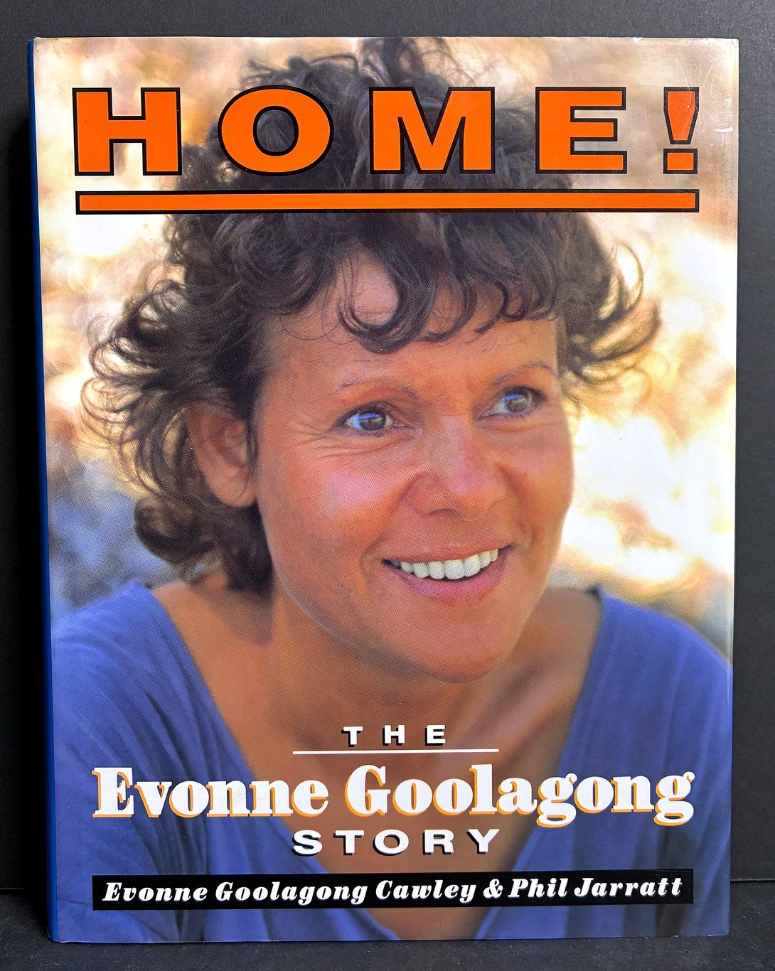 Home! The Evonne Goolagong Story by Evonne Goolagong Cawley and Phil Jarratt
