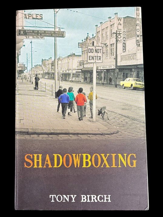 Shadowboxing by Tony Birch