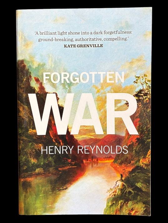 Forgotten War by Henry Reynolds