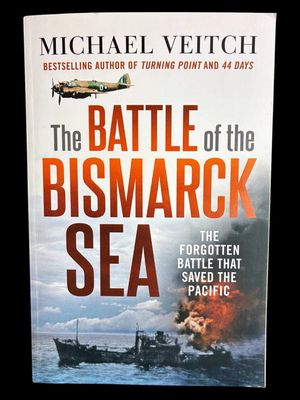 The Battle of the Bismarck Sea by Michael Veitch