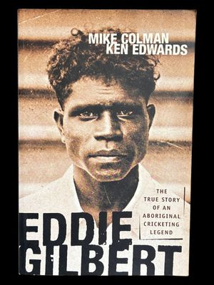 Eddie Gilbert by Mike Colman and Ken Edwards