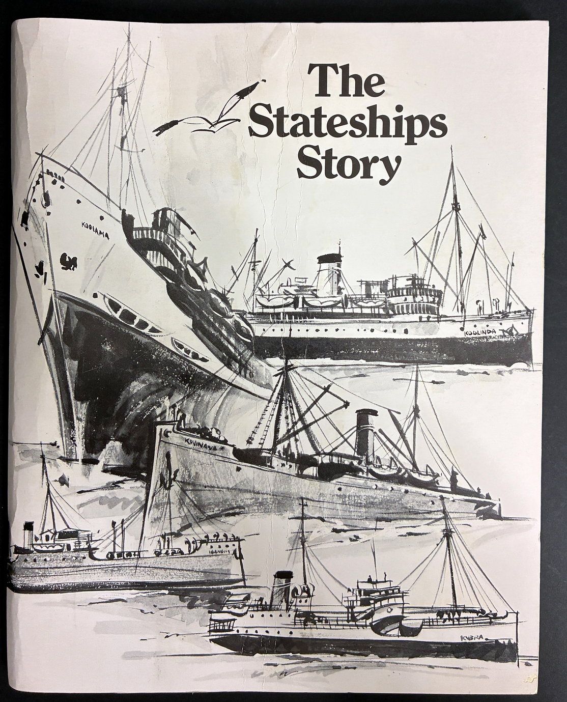 The Stateships Story, 1912-1977 by Alan M Stephens