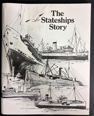 The Stateships Story, 1912-1977 by Alan M Stephens