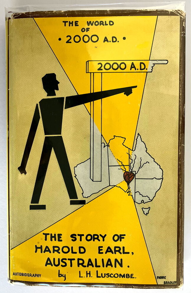 The World of 2000 A D: The Story of Harold Earl, Australian: Autobiography by L H Luscombe