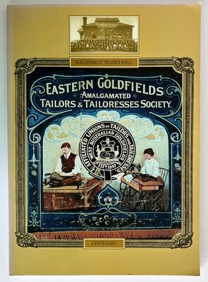 Kalgoorlie Trades Hall: Centenary Issue