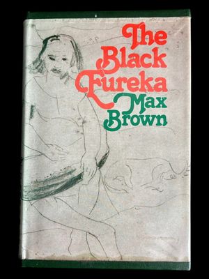 The Black Eureka by Max Brown