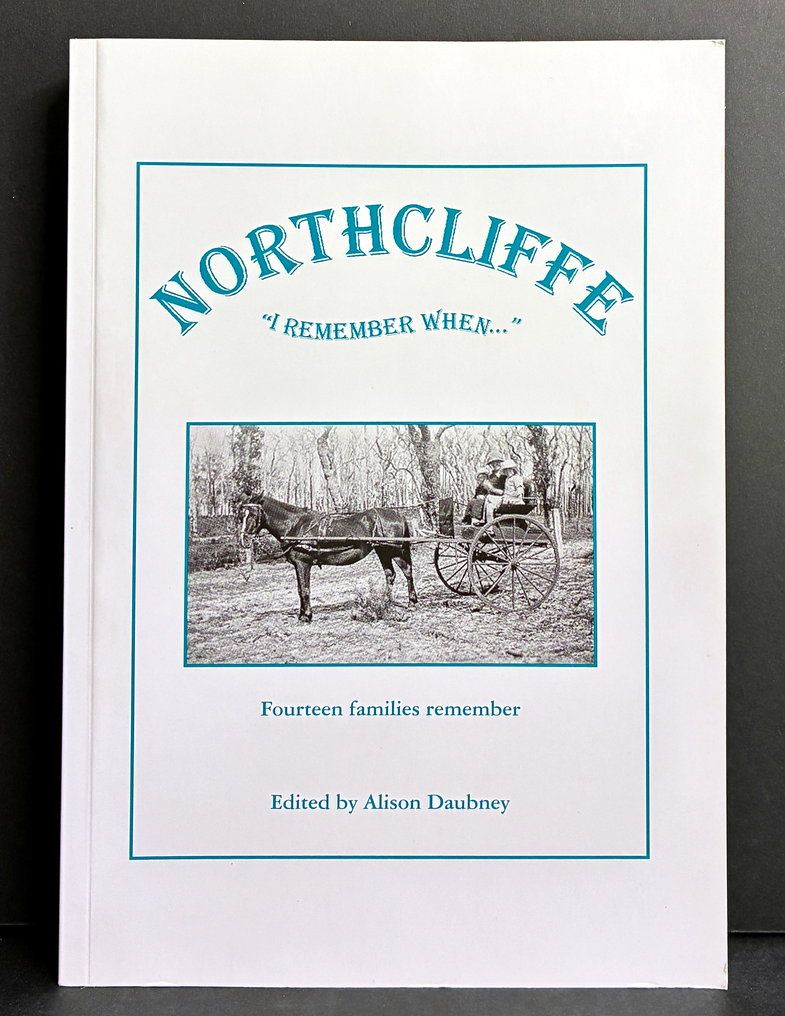Northcliffe: I Remember When: Fourteen Families Remember edited by Alison Daubney