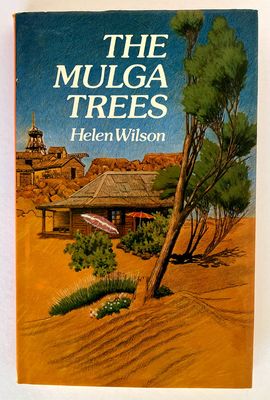 The Mulga Trees by Helen Wilson