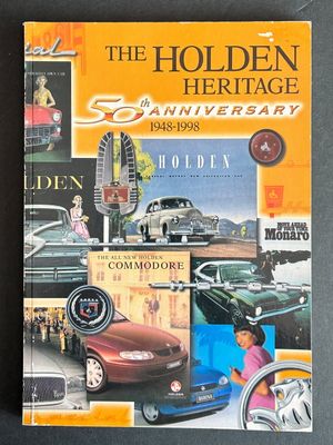 The Holden Heritage: 50th Anniversary, 1948-1998 by Tony Davis