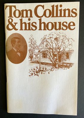 Tom Collins and His House edited by Justina Williams