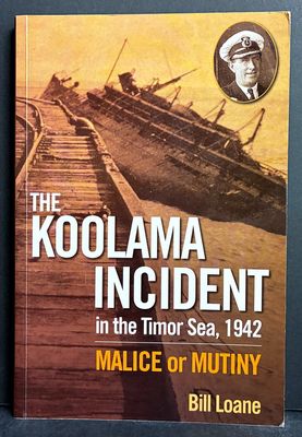 The Koolama Incident in the Timor Sea, 1942 by Bill Loane