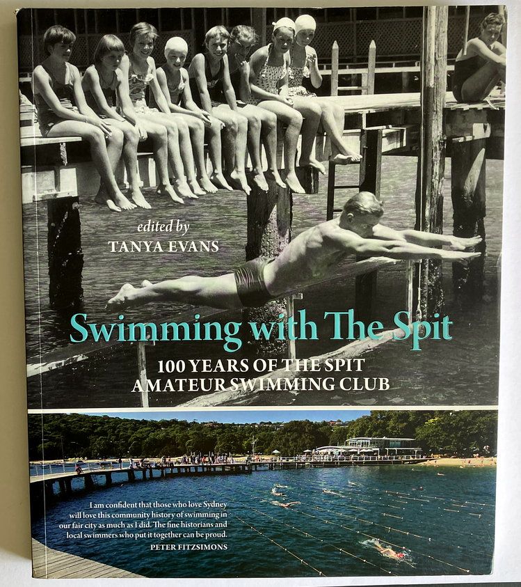 Swimming with the Spit: 100 Years of the Spit Amateur Swimming Club edited by Tanya Evans