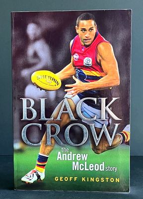 Black Crow: The Andrew McLeod Story by Geoff Kingston