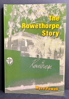The Rowethorpe Story by Myee Powell