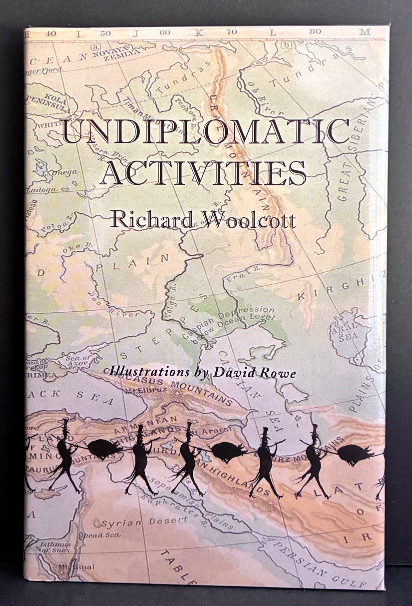 Undiplomatic Activities by Richard Woolcott