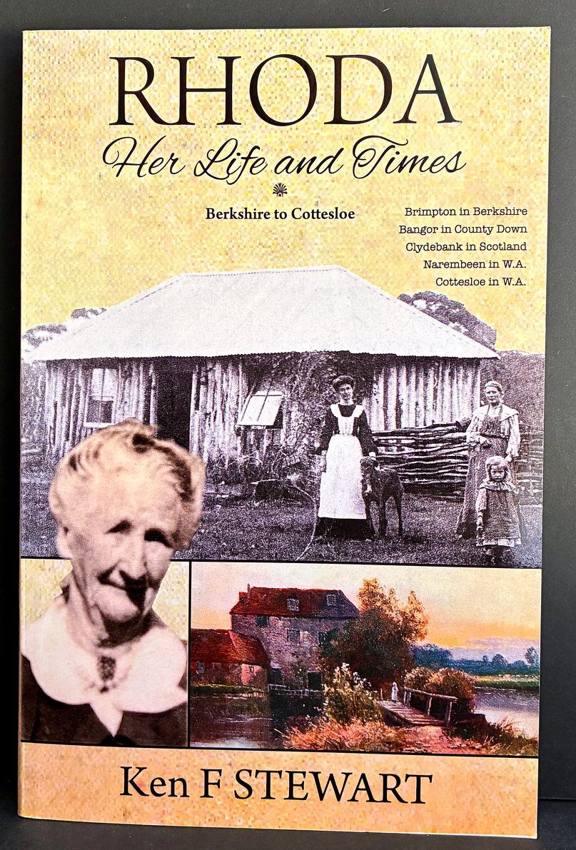 Rhoda: Her Life and Times: Berkshire to Cottesloe by Ken F Stewart