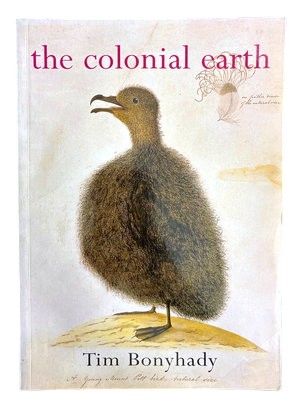 The Colonial Earth by Tim Bonyhady