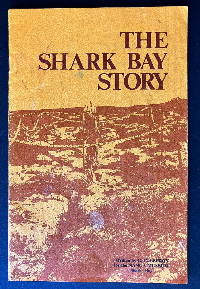 The Shark Bay Story by GC Lefroy