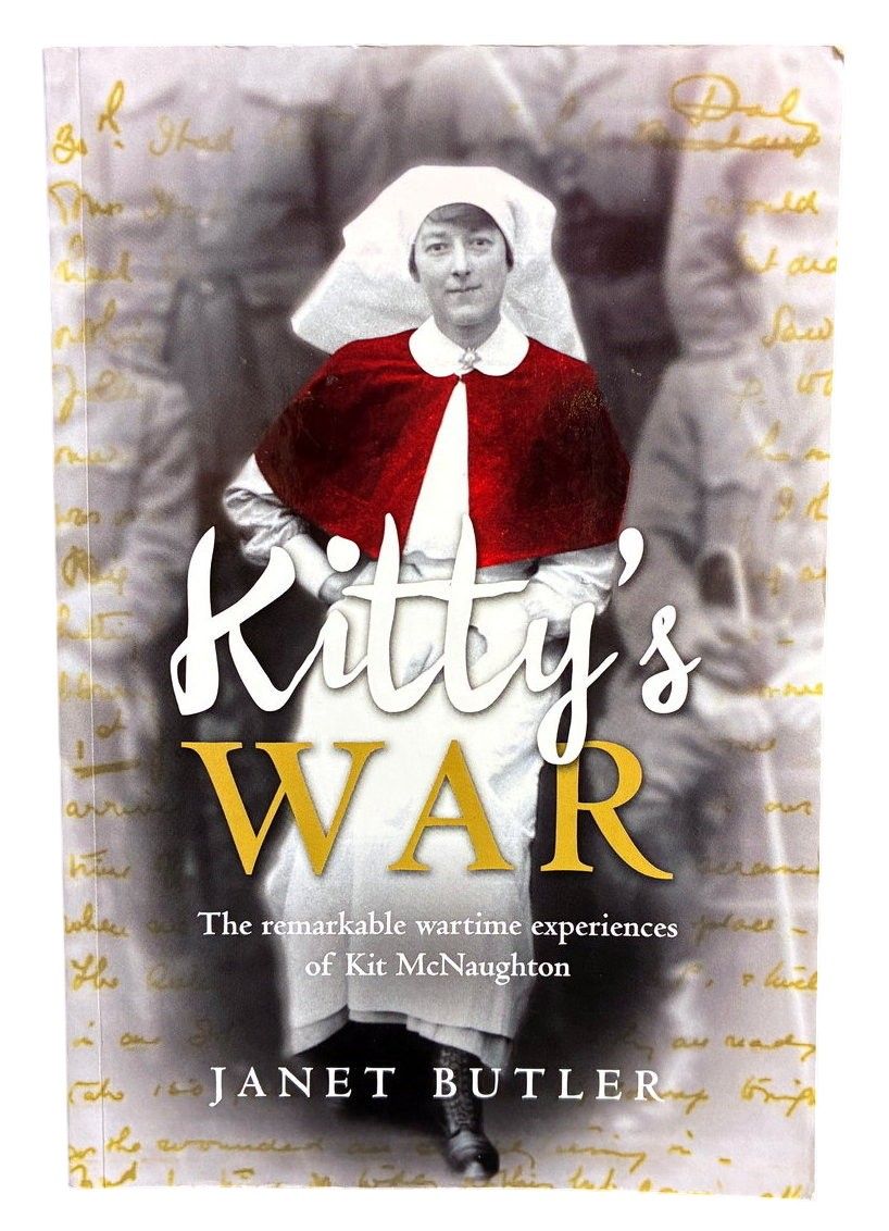 Kitty's War: The Remarkable Wartime Experiences of Kit McNaughton by Janet Butler