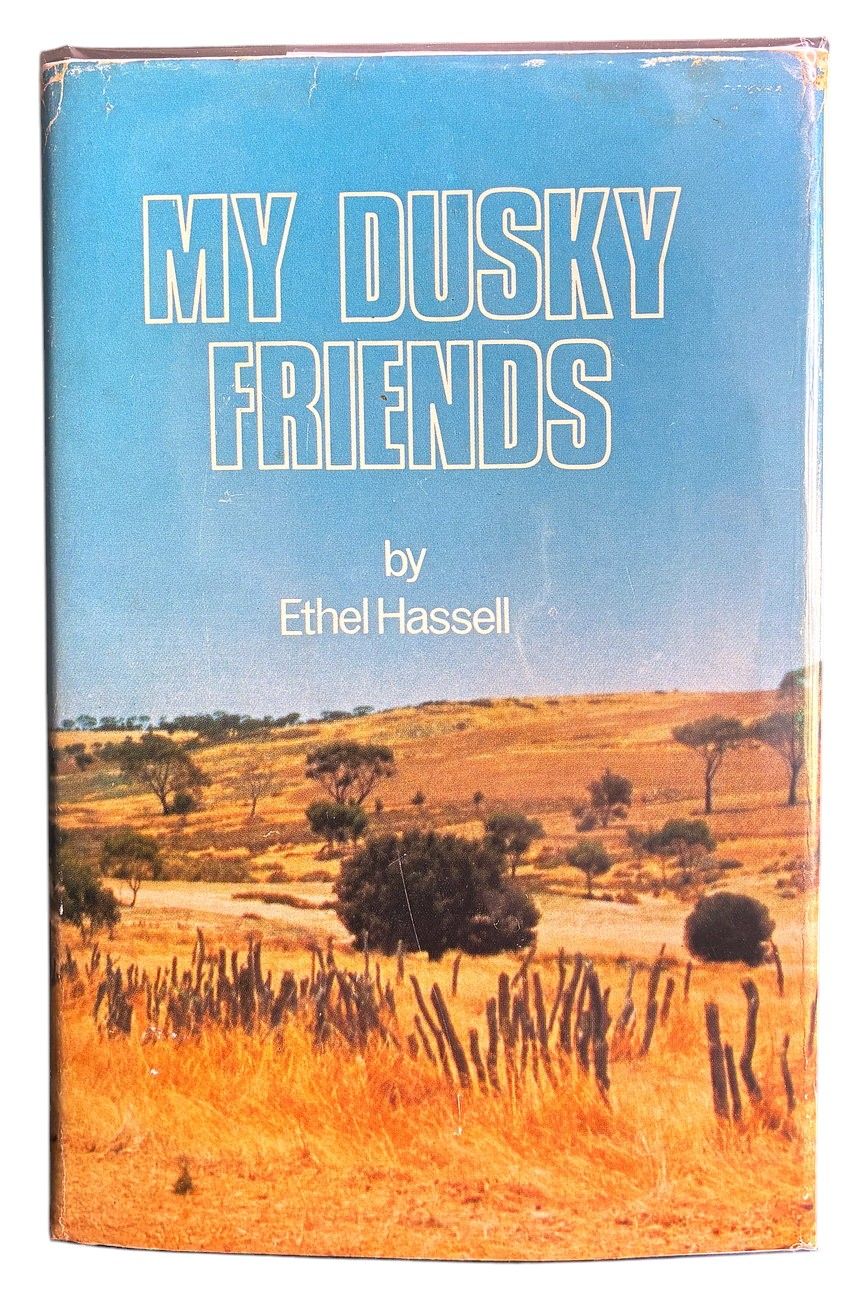 My Dusky Friends by Ethel Hassell