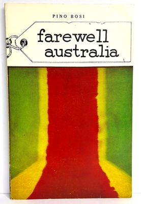 Farewell Australia by Pino Bosi