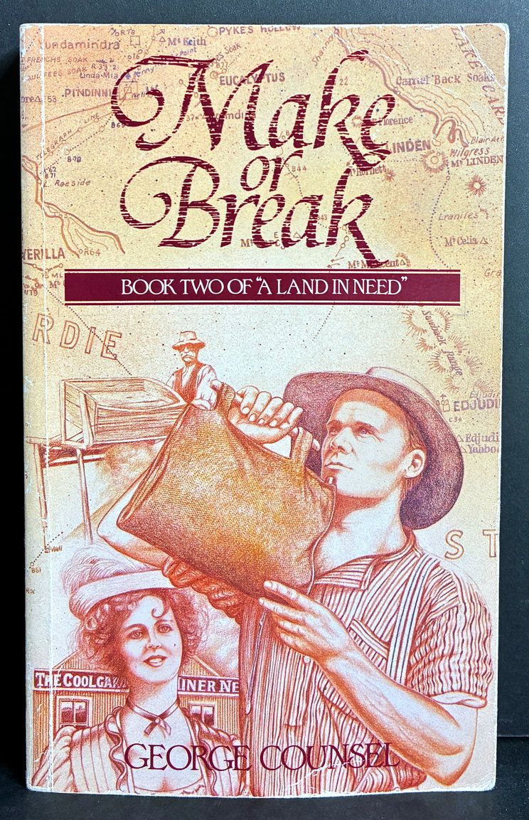 A Land in Need [Book 2]: Make or Break by George Counsel