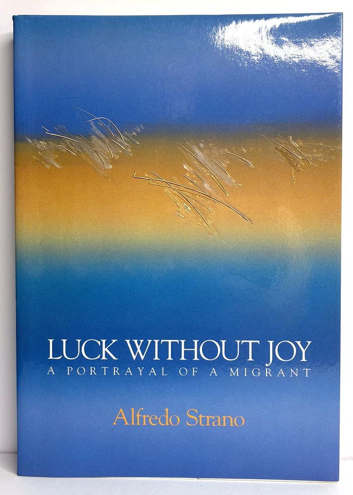 Luck Without Joy: A Portrayal of a Migrant translated by Elizabeth Burrows