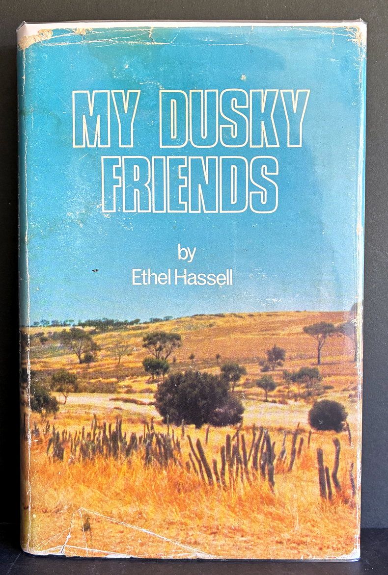 My Dusky Friends by Ethel Hassell