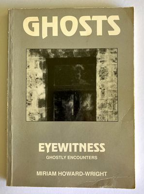 Eyewitness Australian Ghosts by Miriam Howard-Wright
