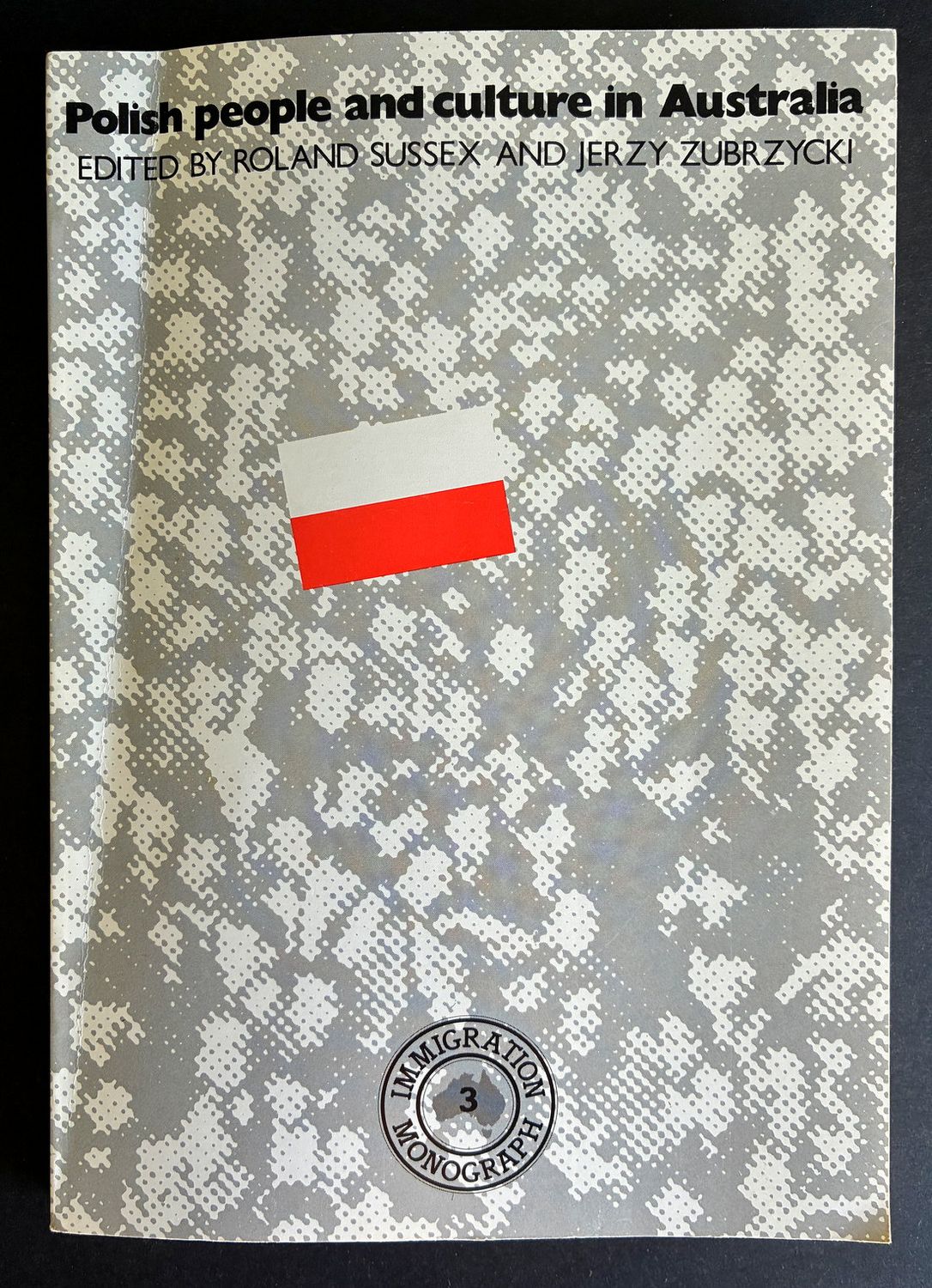 Polish People and Culture in Australia edited by Roland Sussex and Jerzy Zubrzycki