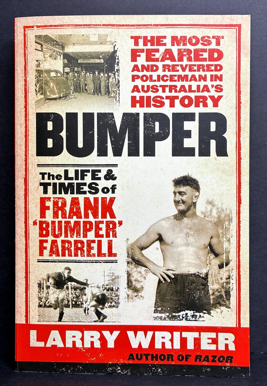 Bumper: The Life and Times of Frank 'Bumper' Farrell by Larry Writer