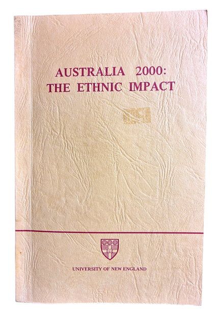 Australia 2000: The Ethnic Impact edited by Margarita Bowen