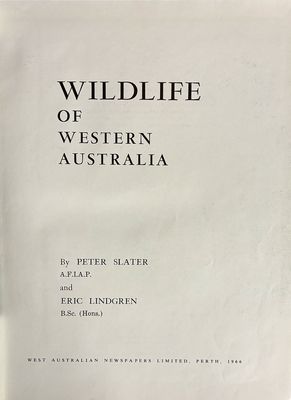 Wildlife of Western Australia by Peter Slater and Eric Lindgren