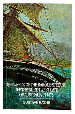 The Wreck of the Barque Stefano Off the North West Cape of Australia in 1875 by Gustave Rathe