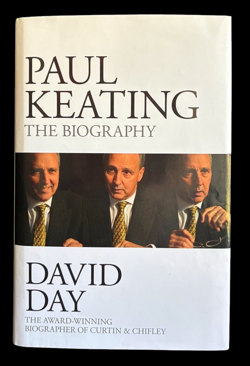 Paul Keating: The Biography by David Day