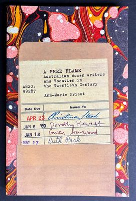 A Free Flame: Australian Women Writers and Vocation in the Twentieth Century by Ann-Marie Priest