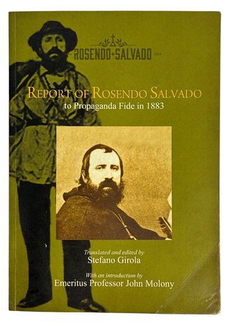 Report of Rosendo Salvado to Propaganda Fide in 1883 translated and edited by Stefano Girola