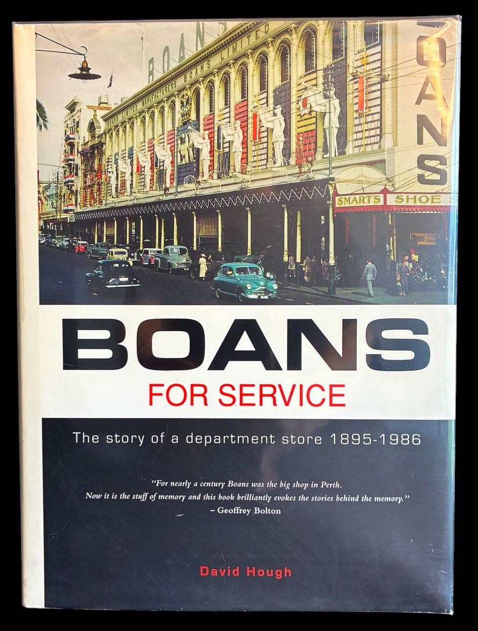 Boans for Service: The Story of a Department Store 1895 - 1986  by David Hough