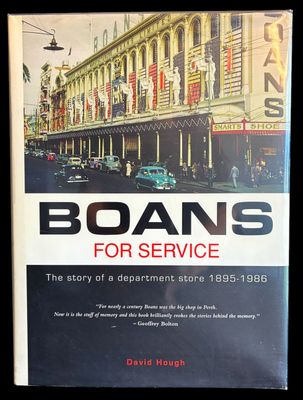 Boans for Service: The Story of a Department Store 1895 - 1986  by David Hough