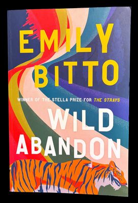 Wild Abandon by Emily Bitto