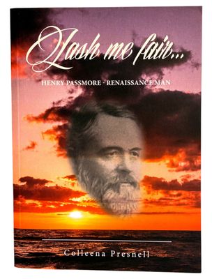 Lash Me Fair: Henry Passmore - Renaissance Man by Colleena Presnell