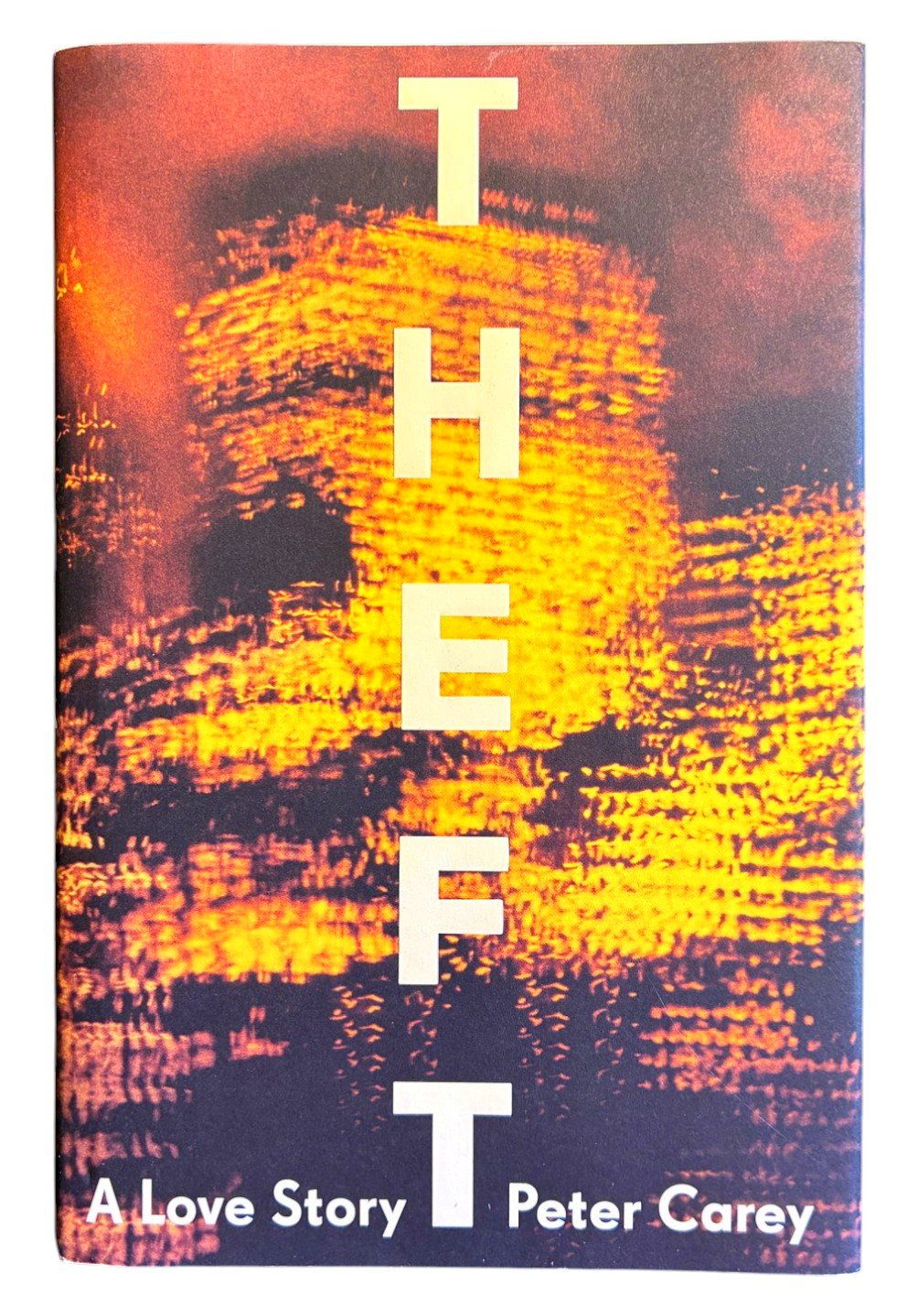 Theft: A Love Story by Peter Carey