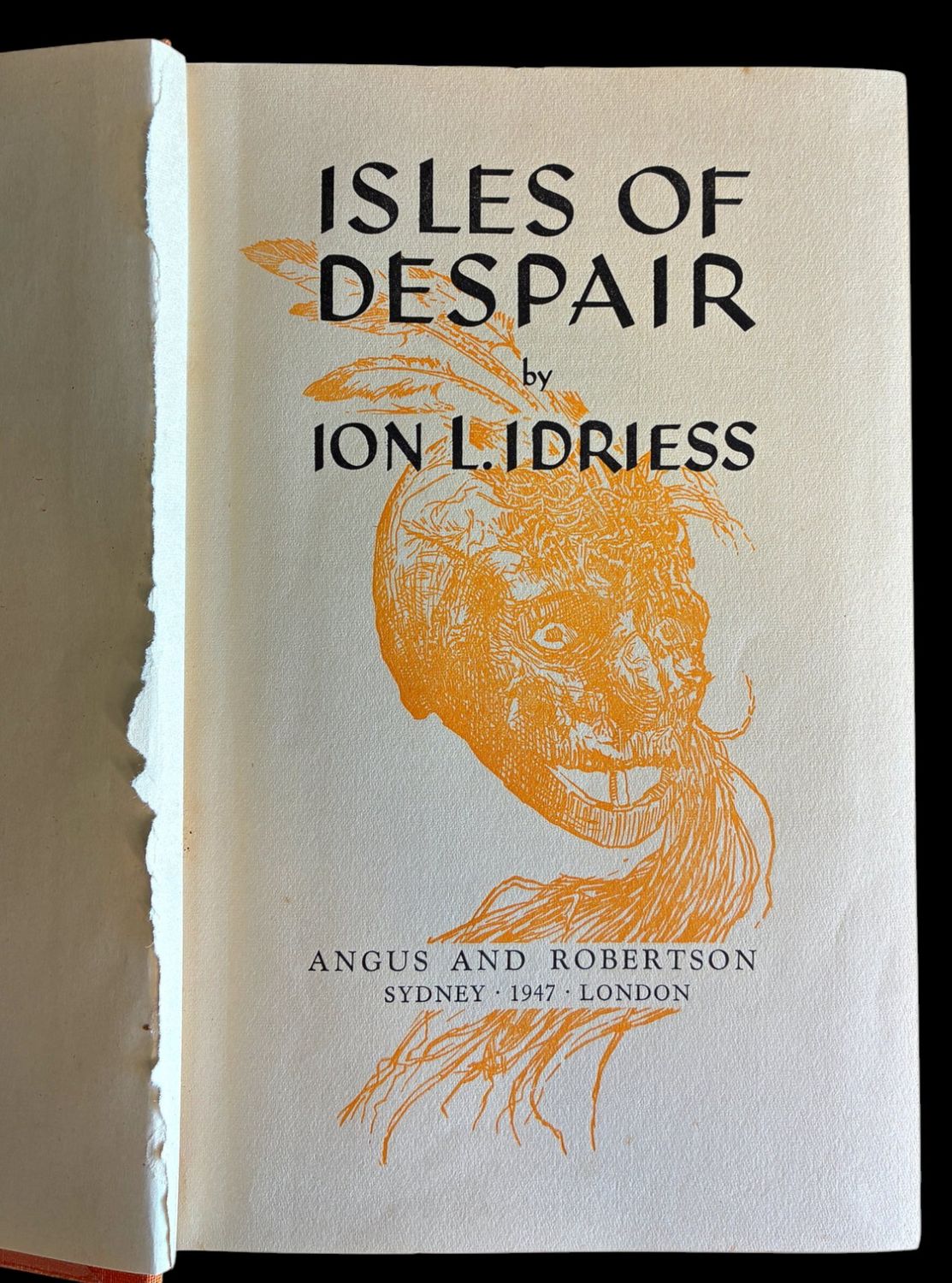 Isles of Despair by Ion L Idriess
