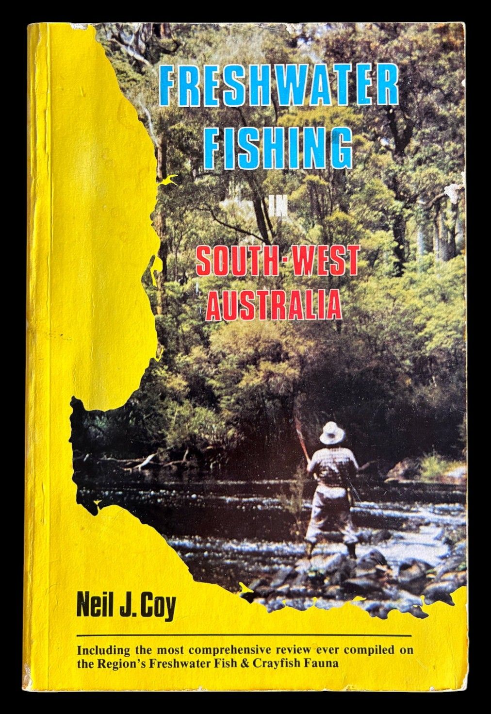 Freshwater Fishing in South-West Australia by Neil J Coy