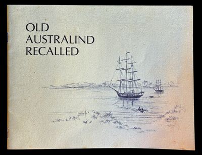 Old Australind Recalled by the Australind by R Bingham Clifton