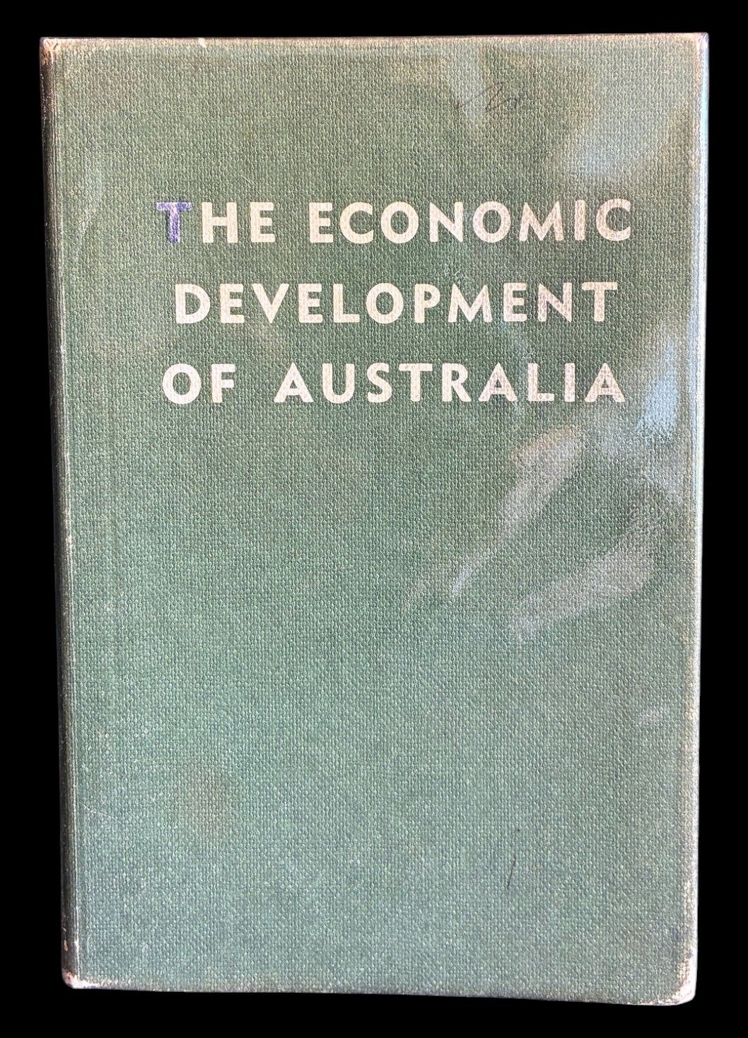 The Economic Development of Australia by A G L Shaw