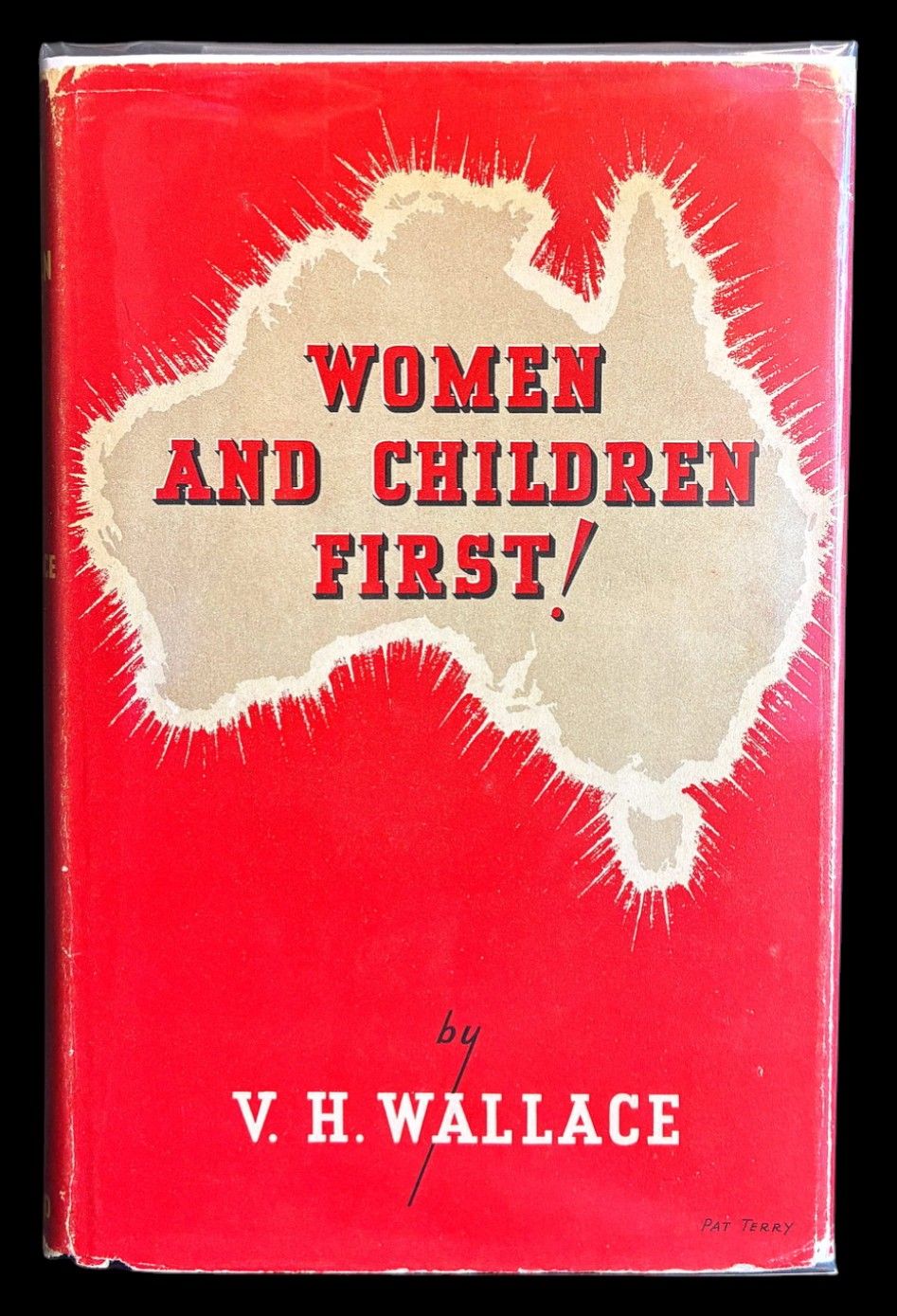 Women and Children First: An Outline of a Population Policy for Australia by Victor H Wallace