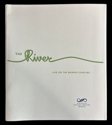 The River: Life on the Murray-Darling by Michelle Linder and Bill Seager