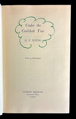 Under the Coolibah Tree: A Life in Australia by G F Young