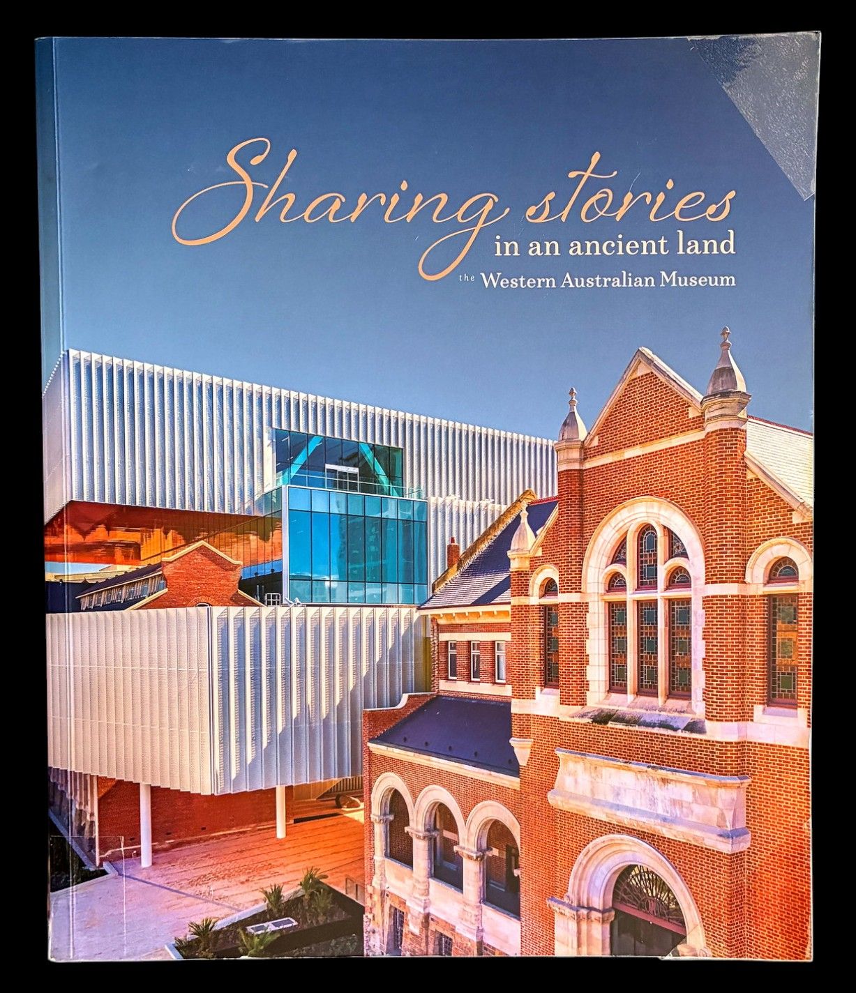 Sharing Stories in an Ancient Land: the Western Australian Museum by Terri-Ann White